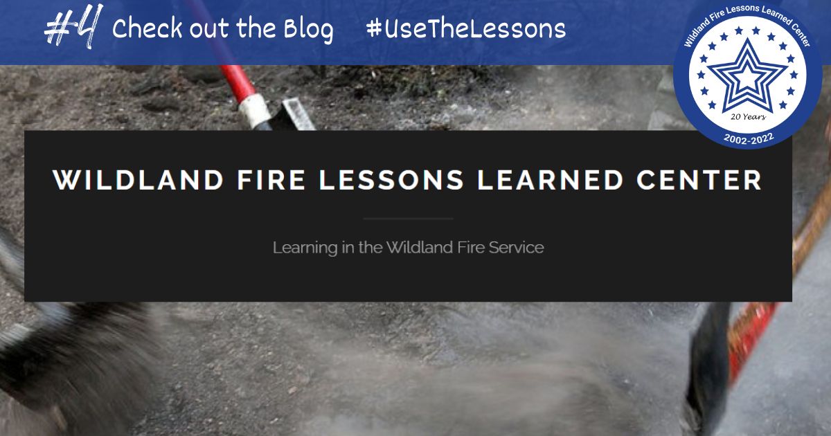 NIFC_Fire's tweet photo. Celebrating the 20th anniversary of the Wildland Fire Lessons Learned Center continues! The 4th way to #usethelessons and learn from past wildland fires is to check out stories from the blog (https://t.co/871kDJj1am) #safetyfirst #firefighting https://t.co/1CRpmjR51w