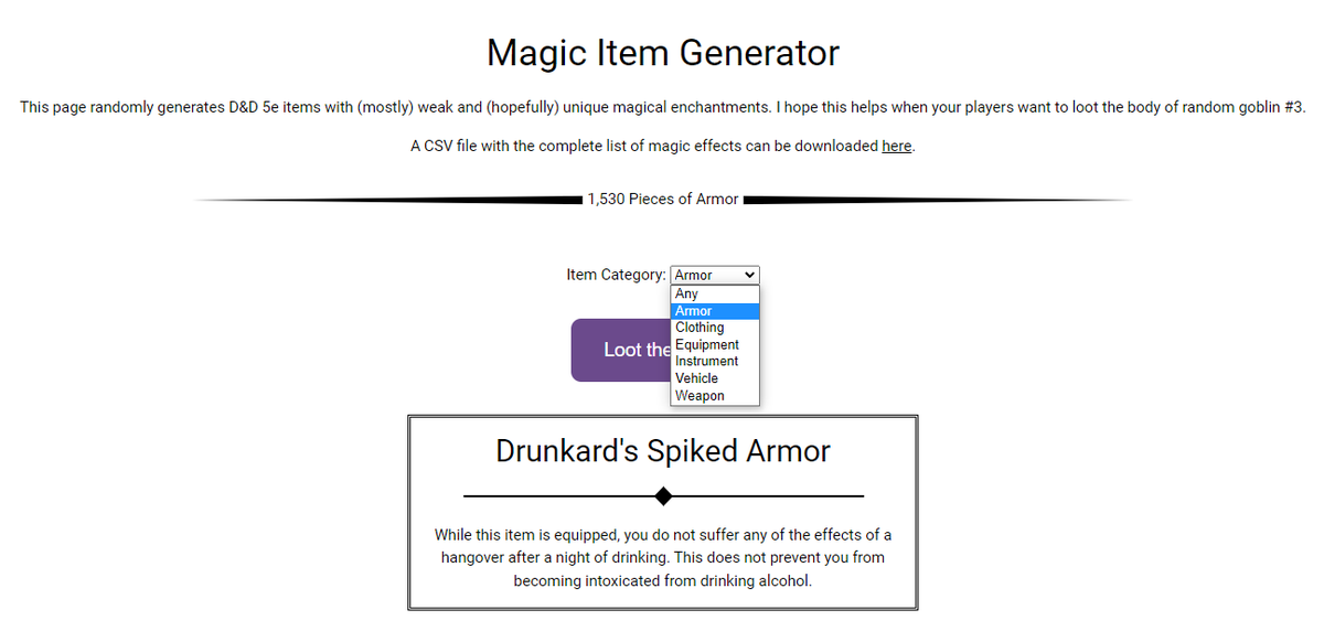 Site Update! I've added the ability to specify a category to narrow down the type of item you generate. Head to ilootthebody.com to check it out. Happy looting! . . #dungeonsanddragons #magicitems #ttrpg #magicitem #dnd5e #dndhomebrew #dndhomebrewitems #dnd #dnditems