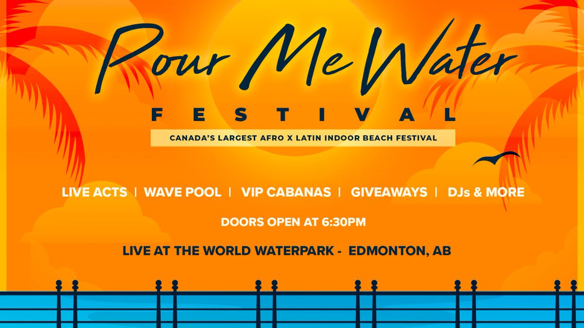 whereedmonton's tweet photo. Pour Me Water Festival is happening this weekend! Head down to @Official_WEM's World Waterpark on October 29 for Canada's largest Afro X Latin indoor beach festival: https://t.co/yhFqbaXk0w

@laconnexional #yeg #yegevents https://t.co/imQ57apH9E