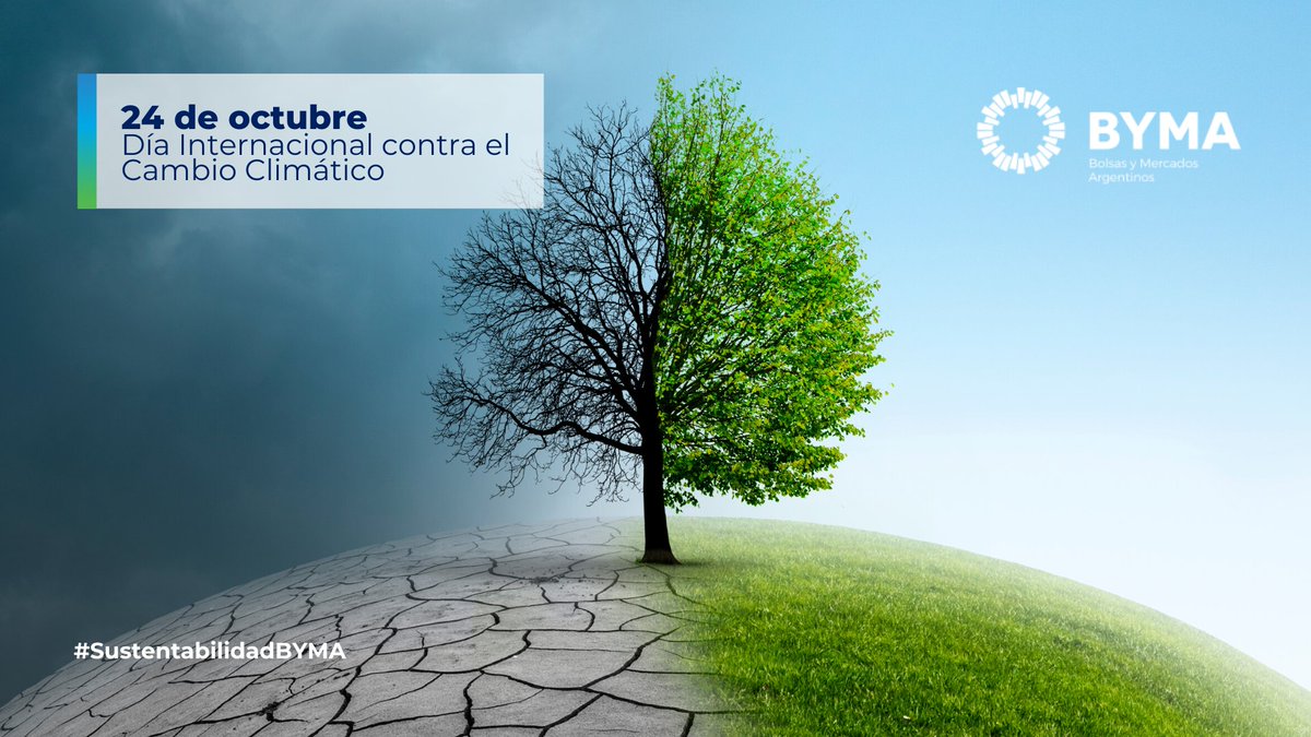 BYMAOficial's tweet photo. 🌎¡Día Internacional Contra el Cambio Climático! Una oportunidad para reflexionar sobre los efectos de la crisis climática y promover acciones que ayuden a disminuirlos. El desarrollo sostenible es un pilar estratégico de BYMA, todos los días trabajamos para sumar nuestro aporte https://t.co/1Yhqutkxai