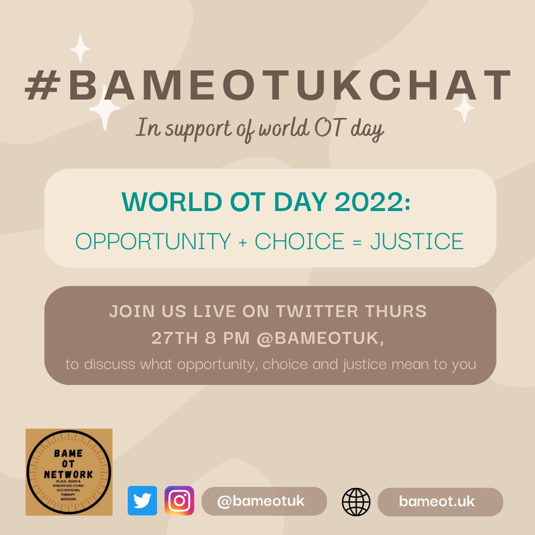 This year to promote and celebrate #WorldOccupationalTherapyDay2022 B.A.M.E.OT UK will be hosting its #first #TweetChat to discuss this years theme: “Opportunity + Choice = Justice” Please join us using the hashtag #BAMEOTUKChat see 🧵 for questions @thewfot @theRCOT