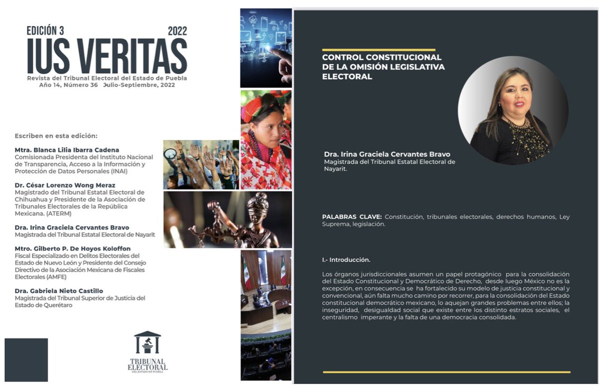trielecpue's tweet photo. Te invitamos a leer el artículo de la Dra. @Irinacervantes3, Magistrada del @trieenmx 

“CONTROL CONSTITUCIONAL DE LA OMISIÓN LEGISLATIVA
ELECTORAL”

En nuestra revista número 36 #IUSVeritas 
⚖️https://t.co/rYK0usKgdx https://t.co/aztRziJiWA