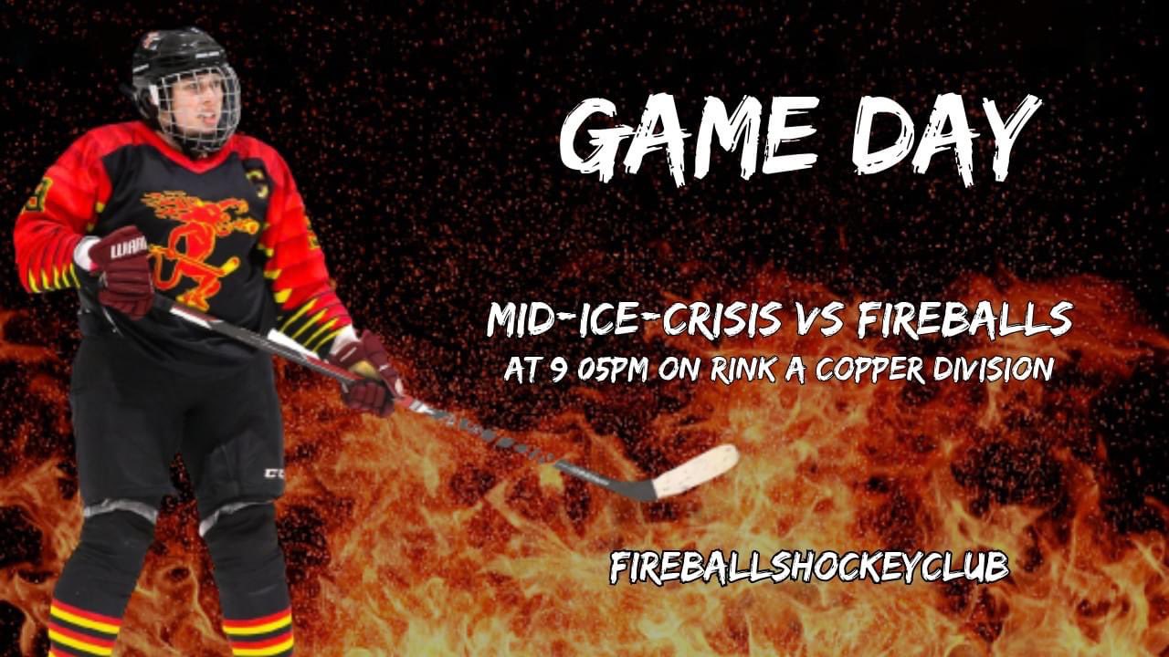 Fireballs Hockey Club We Also Have Copper Division Playing Today As Well Mid Ice Crisis Vs Fireballs Today At 9 05pm On Rink A Fireballshockeyclub T Co Gxkl3v6eis Twitter
