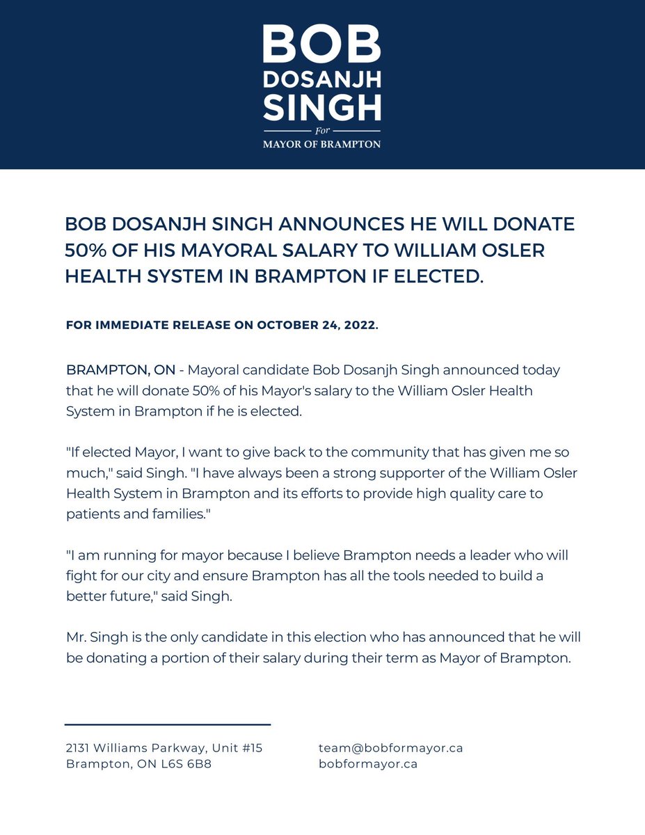 BobDosanjh's tweet photo. BOB DOSANJH SINGH ANNOUNCES HE WILL DONATE 50% OF HIS MAYORAL SALARY TO WILLIAM OSLER HEALTH SYSTEM IN #BRAMPTON IF ELECTED.

FOR IMMEDIATE RELEASE ON OCTOBER 24, 2022. https://t.co/K6fLTqDUtV