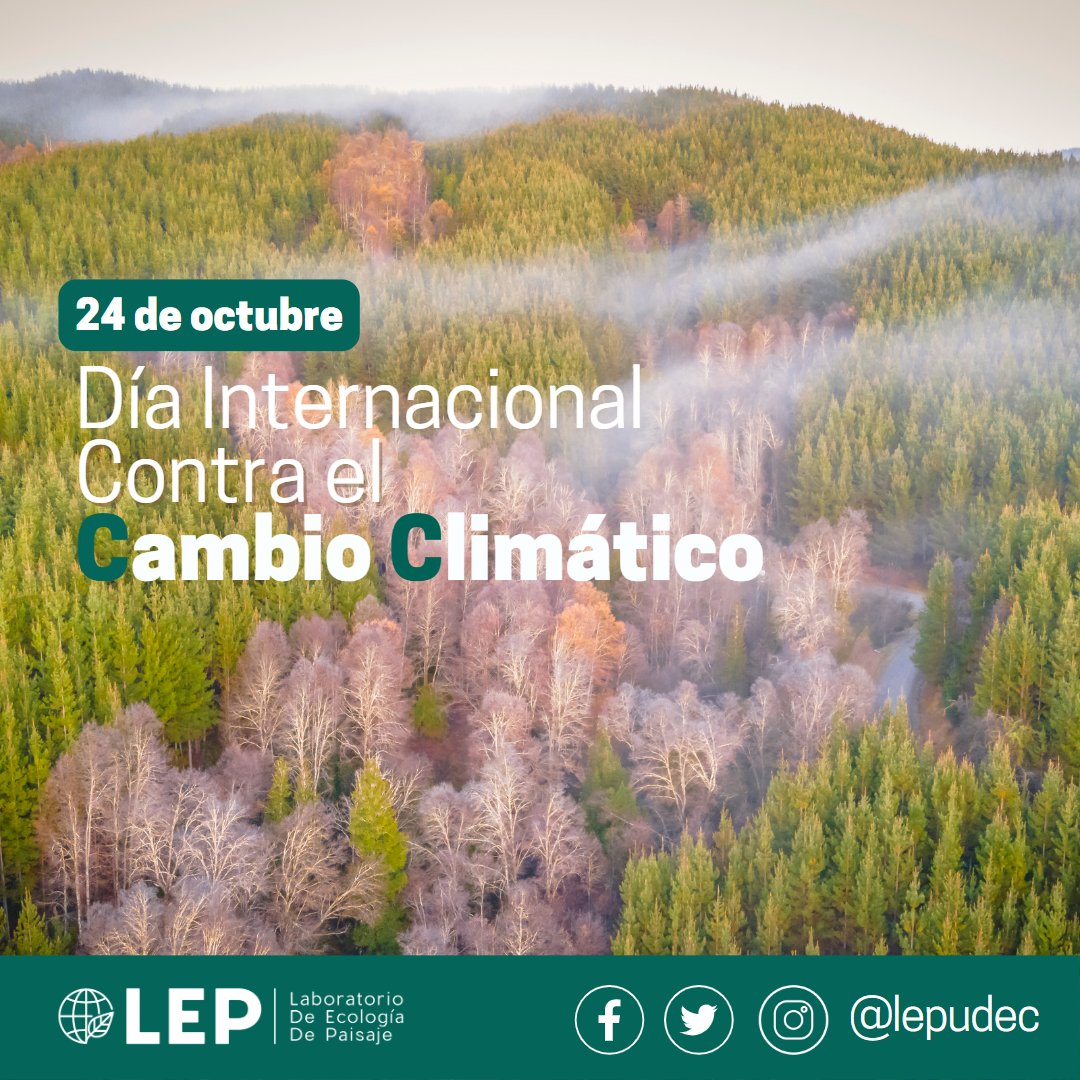 🔴Hoy es el Día Internacional contra el #CambioClimático. 🟩Como #LEPUdeC ,a través de nuestras investigaciones, buscamos ser un aporte en la discusión de políticas en temas de planificación territorial para la #sustentabilidad. #biodiversidad #Conservación