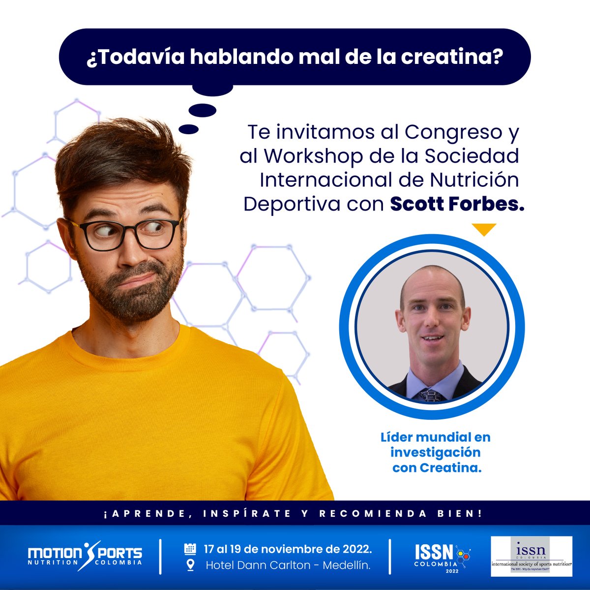 motioncolombia's tweet photo. 💡¡Ponte al día y actualiza tus conocimientos!💡

En el Congreso de la ISSN, te presentaremos temas de gran importancia para tu profesión con conferencistas investigadores de reconocida trayectoria, entre ellos nos acompaña @scott_forbes_phd.

Ingresa a https://t.co/UdySBaUiKx https://t.co/SIlHFUYbtI