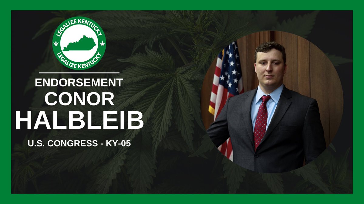 KYLegalize's tweet photo. We are thrilled to throw our support behind @conor_halbleib. Conor Halbleib supports the complete legalization of cannabis medically and recreationally as well as abolishing criminal records for possession. His opponent Rep. Hal Rogers supports jail time for simple possession. https://t.co/xr85KipKRv