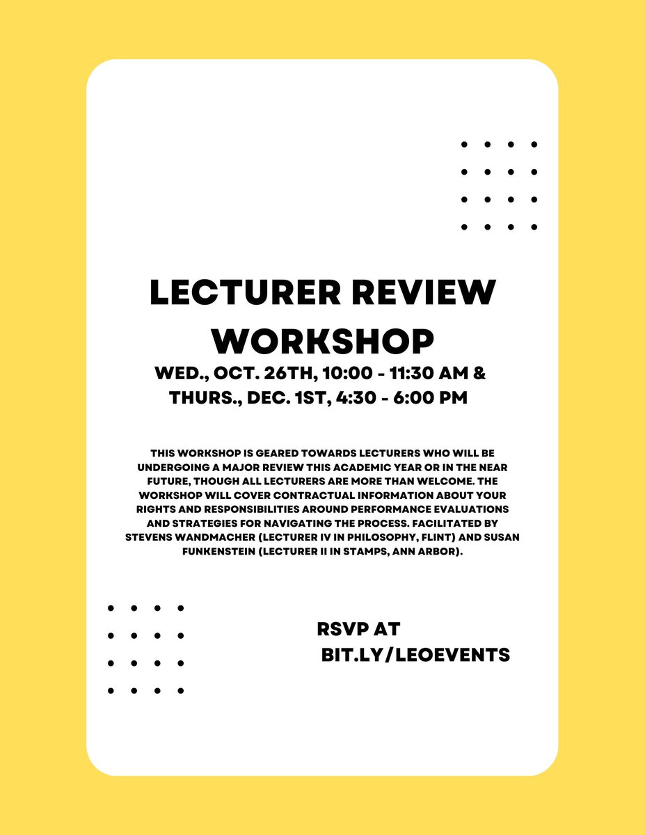 Join us for a Lecturer Review Workshop! Our first workshop is on Wed., Oct. 26th, 10:00 - 11:30 AM. This workshop is geared towards Lecturers who'll be undergoing a Major Review this academic year or in the near future, but all lecs are welcome. RSVP at bit.ly/LEOEVENTS.