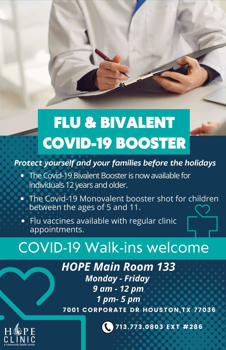 FLU and BIVALENT COVID-19 BOOSTER Protect yourself and your families before the holidays! Visit our website: hopechc.org and call us at 713.773.0803 ext 286.