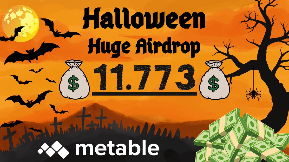 🎃HALLOWEEN HUGE AIRDROP 🎃

💰Airdrop Prize Pool: 11.773$ in Metable Token

🗓Airdrop Start Date: October 25, 2022

👉Start now: t.me/MetableHallowe…

Like, retweet, tag 3 your friends, comment!

#metable #Metaverse  #Airdrop