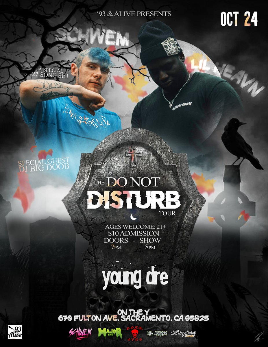 davidaquinley21's tweet photo. @therealATM8 OCTOBER 24, 2022 AT 5 PM PDT #93AndAlive Presents #DoNotDisturbTour                      +-( #Sacramento )-+ @On_the_y_sac :[:]: 
#AaronTylerMarmon,&amp; #Schwem,&amp; @LilHeavn }-(_)-{ @BigDooby -!- #PAKSchwem -!- https://t.co/0L9QHYVnZm https://t.co/aFOEDEjPII