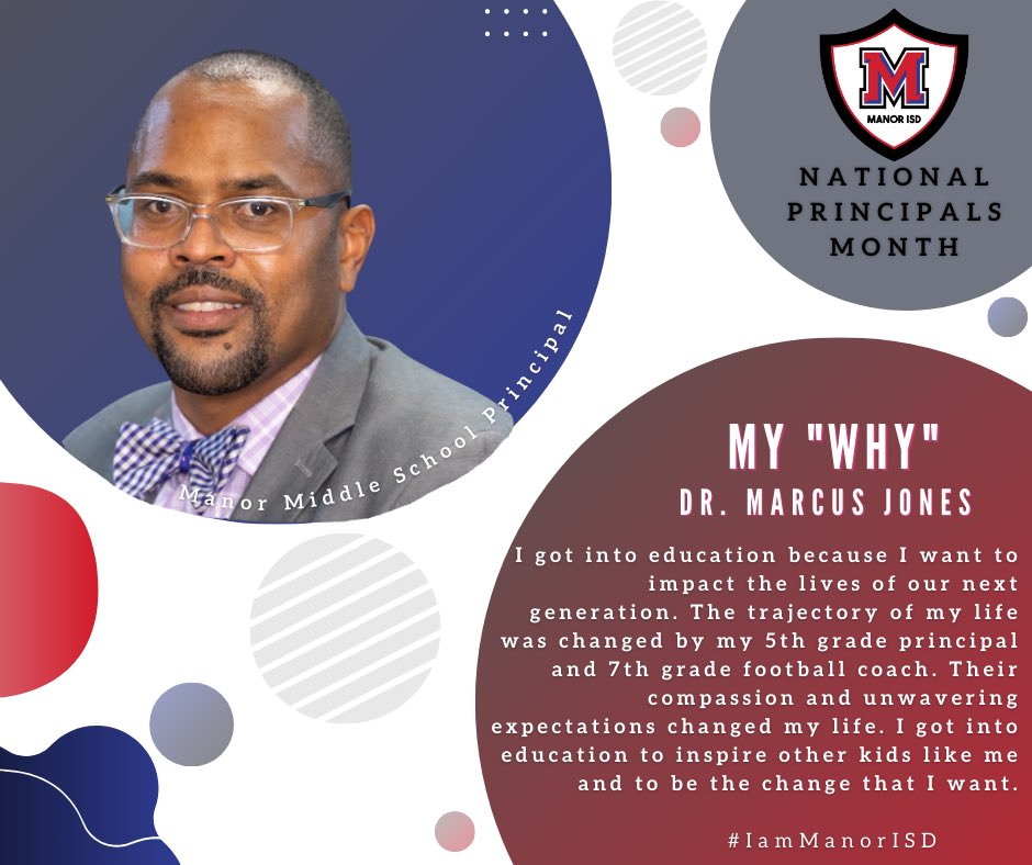 October is National Principals Month! Manor ISD wants to highlight all of our PHENOMENAL principals all month long! Today we highlight @ManorMiddle Principal, Dr. Marcus Jones. #ManorISD #IamManorISD #ScholarsFirst