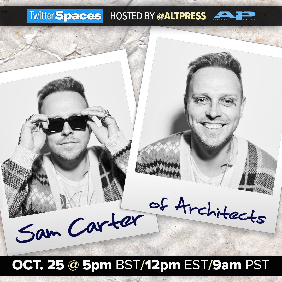 tuesday october 25 at 5pm bst @samarchitects @samcoare @altpress twitter.com/i/spaces/1vAGR…