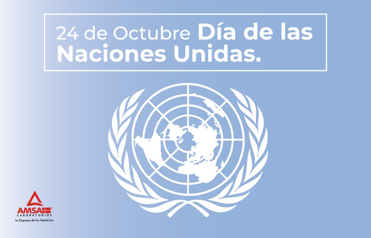 24 de Octubre "Día de las Naciones Unidas"
Paz, Dignidad, Igualdad en un planeta sano.

¡Feliz Día de las Nacionales Unidas!
#AmsaLaboratorios #LaEmpresaDeLosGenéricos