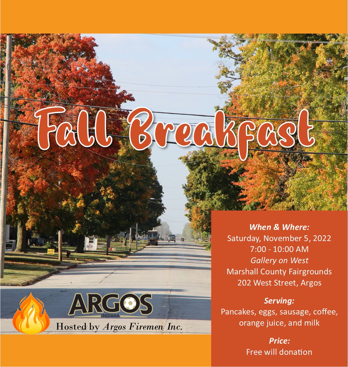 TownOfArgosIN's tweet photo. The Argos Firemen Inc. will be hosting a Fall Breakfast on Saturday, November 5th from 7:00 - 10:00 AM at Gallery On West.

🍁Everyone is welcome. 

No Charge. Free will donations.

#hometownfeeling #argosperks #townwithinapark #UniquelyArgos #highqualityliving #weareargos https://t.co/n4G1xTGM3L
