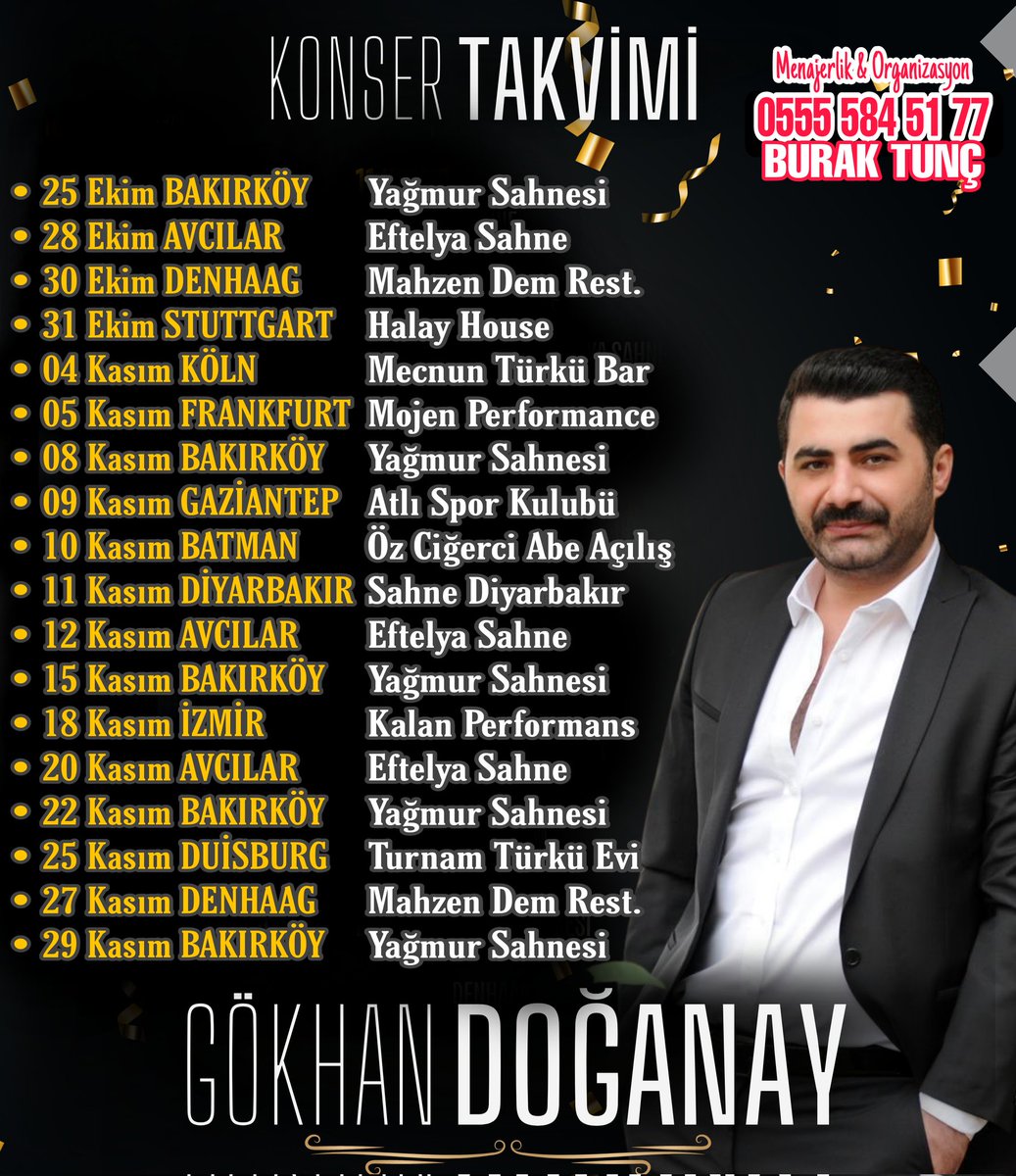 gokhandoganay's tweet photo. Yaklaşan Program Tarihlerimiz
• Menajerlik &amp; Organizasyon •
+90 555 584 51 77 @tuncburak2 https://t.co/RGf4CqdVKs