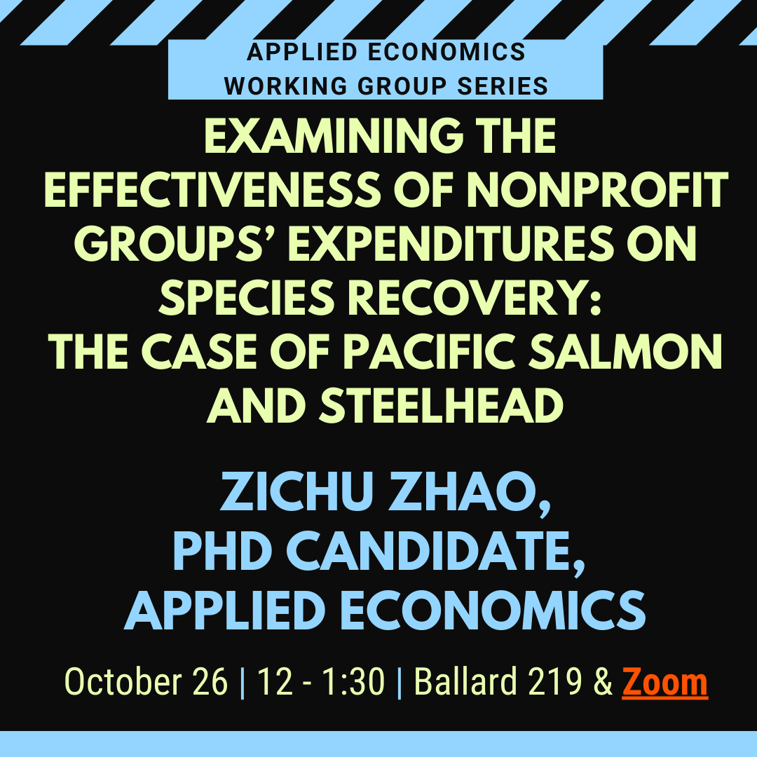 OSUAppliedEcon's tweet photo. AEC PhD Candidate Zichu Zhao will present "Examining the Effectiveness of Nonprofit Groups’ Expenditures on Species Recovery: The Case of Pacific Salmon and Steelhead" on Wednesday, 10/26 at noon. Zichu will be presenting in-person in Ballard 219 and also on Zoom.⁠ https://t.co/VPD7IrFiei