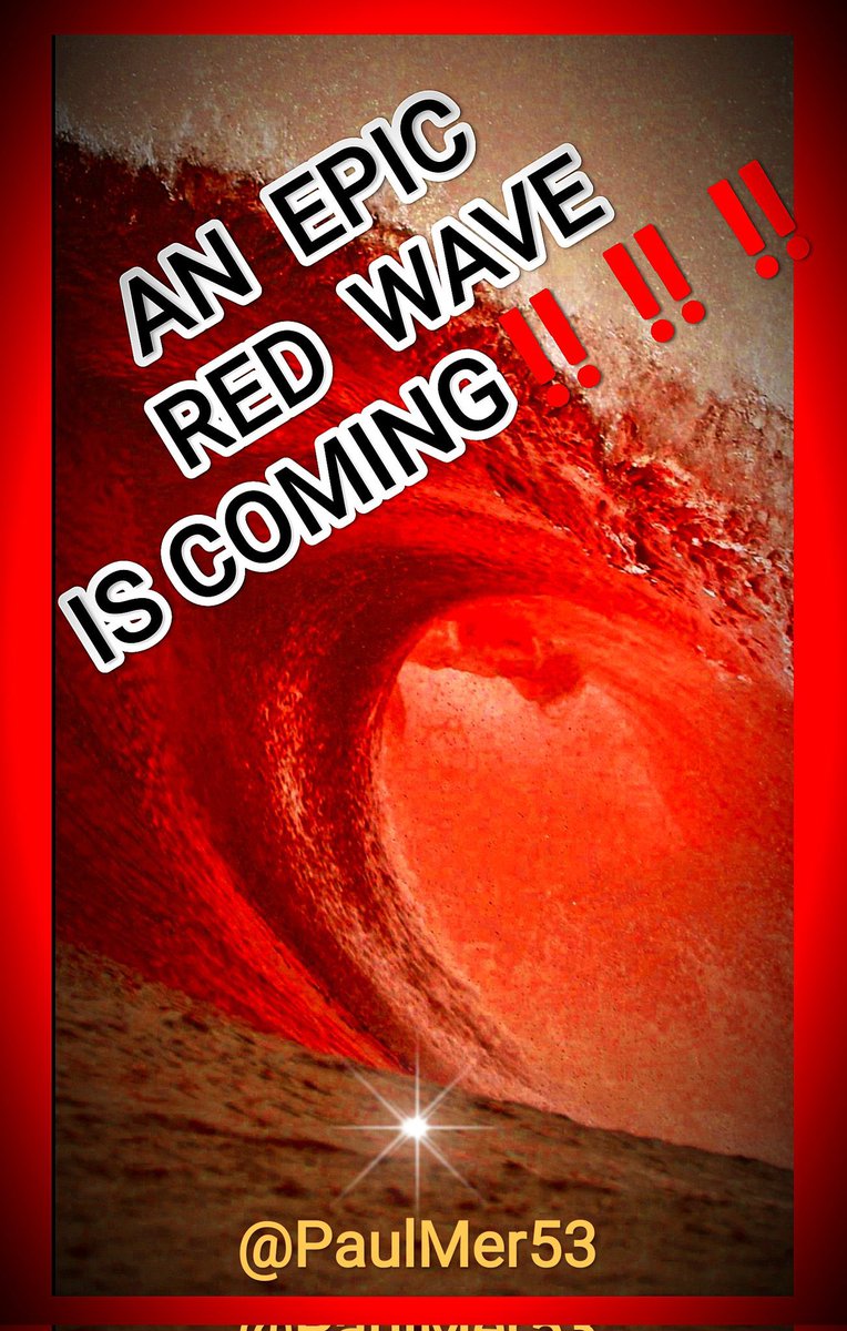 RED WAVE @AlaskaPatriot1 @IndyMagz @NHasan_1 @satansradio666 @dreams_Bcn @Bree1914 @BB_Scats @keith0sta @PaulMer53 @Jase_wood1 @iainmcquillan @Boristhespider0 @SViracious @Hoddy67 @GerryTEFC @CCFC1969 @brexit_blue @brianday52 @Chappas621 @petersingh206 @Vibes7363 @karrst @321jz