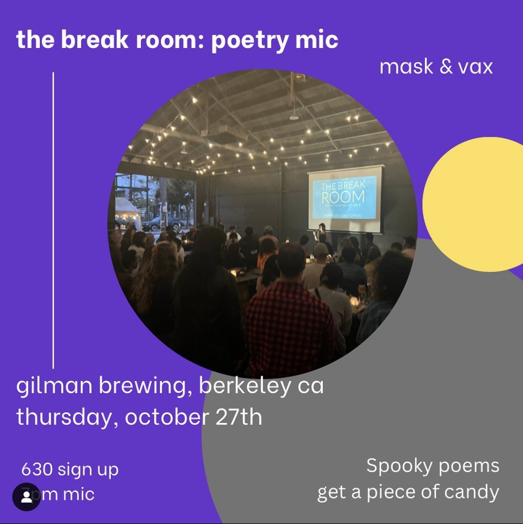 breakroom poetry mic this thursday!!!!! october 27th @gilman_brewing hosted by myself, @jasonbayani, & @hieuminh 6:30 sign up 7pm mic. free piece of candy per ghosty poem.