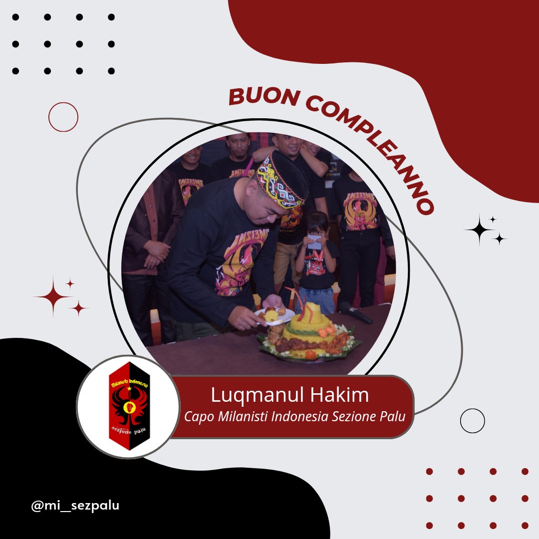 Buon Compleanno Capo @luqmanlukmaan 🔴⚫