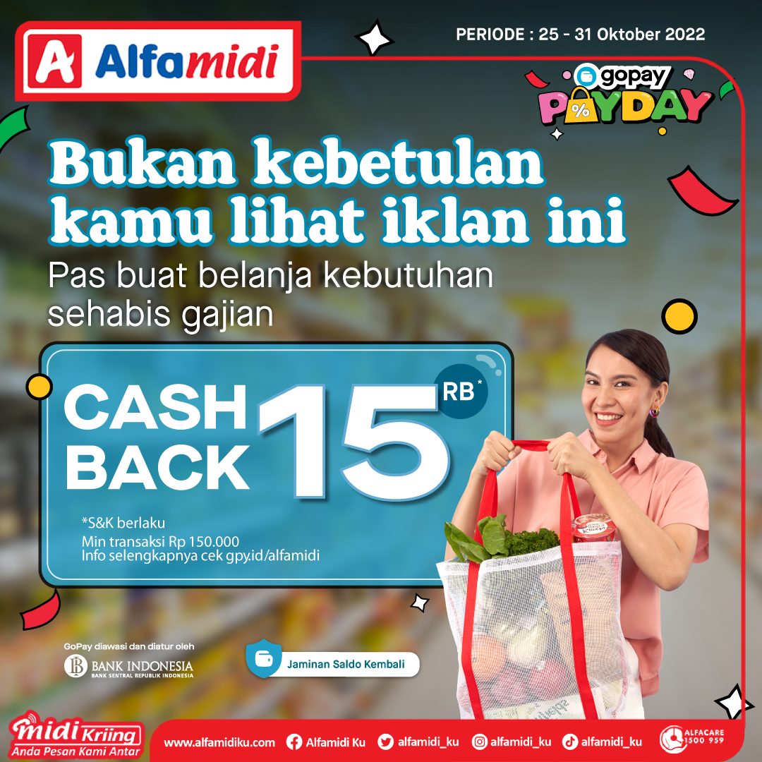 alfamidi_ku's tweet photo. Halo, tunggu dulu, info ini hadir bukan kebetulan!
GOPAY PAYDAY, hadir periode 25-31 Oktober 2022.
Pas banget info CASHBACK Rp 15.000 dengan minimal transaksi Rp 150.000.
#AyokeAlfamidi #AlfamidiUntukIndonesia #AlfamidiHadirMelayani #PromoAlfamidi #PromoGopayPayday https://t.co/1HklAaNwOi