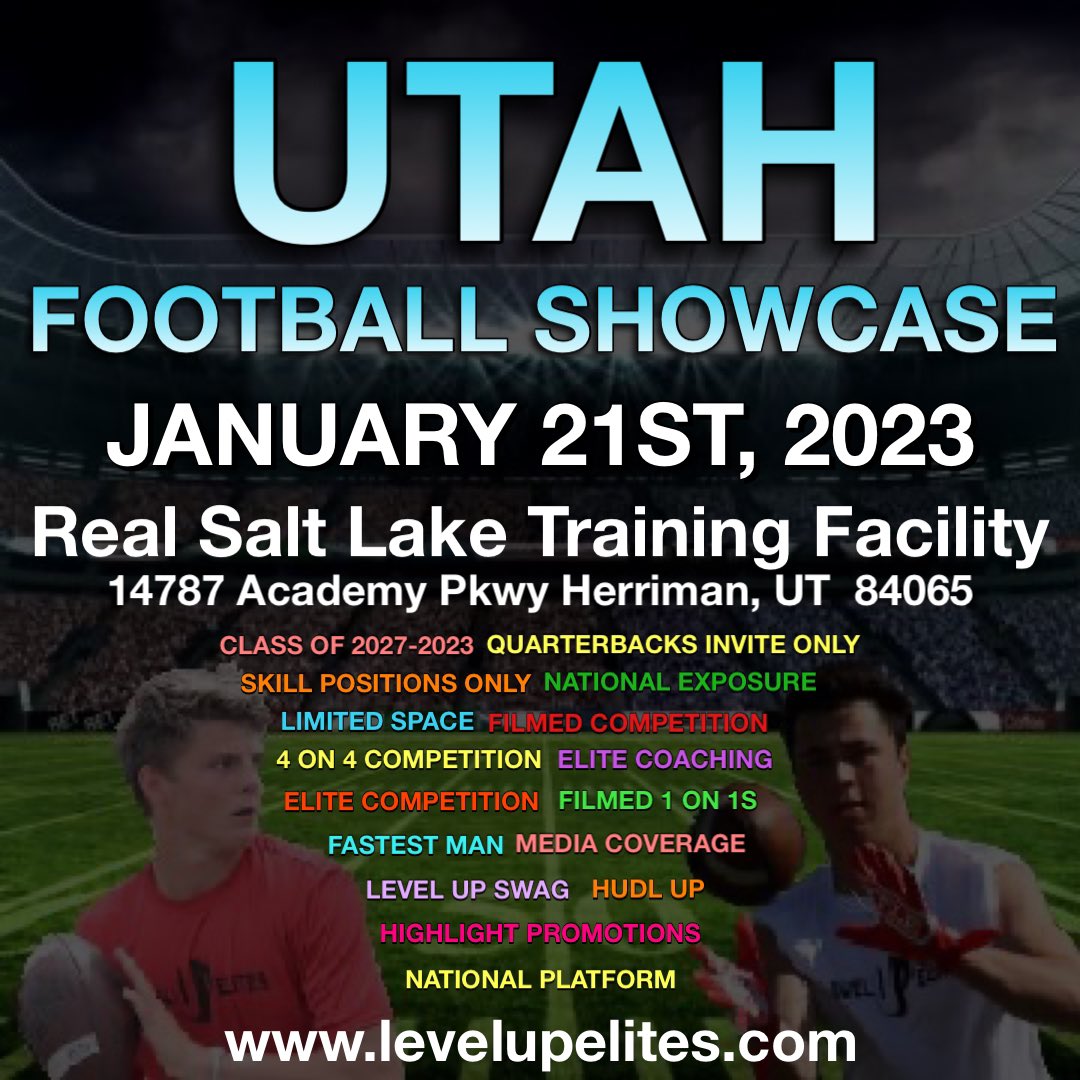 🔥ITS TIME TO LEVEL 🆙

Date: January 21st, 2023
Location: Real Salt Lake Training Facility (Herriman, Ut)
Class of: 2023-2027
Skill Positions only
Quarterbacks must submit a nomination form to be invited. 
Level Up Swag!
All Competitions will be filmed!
levelupelites.com