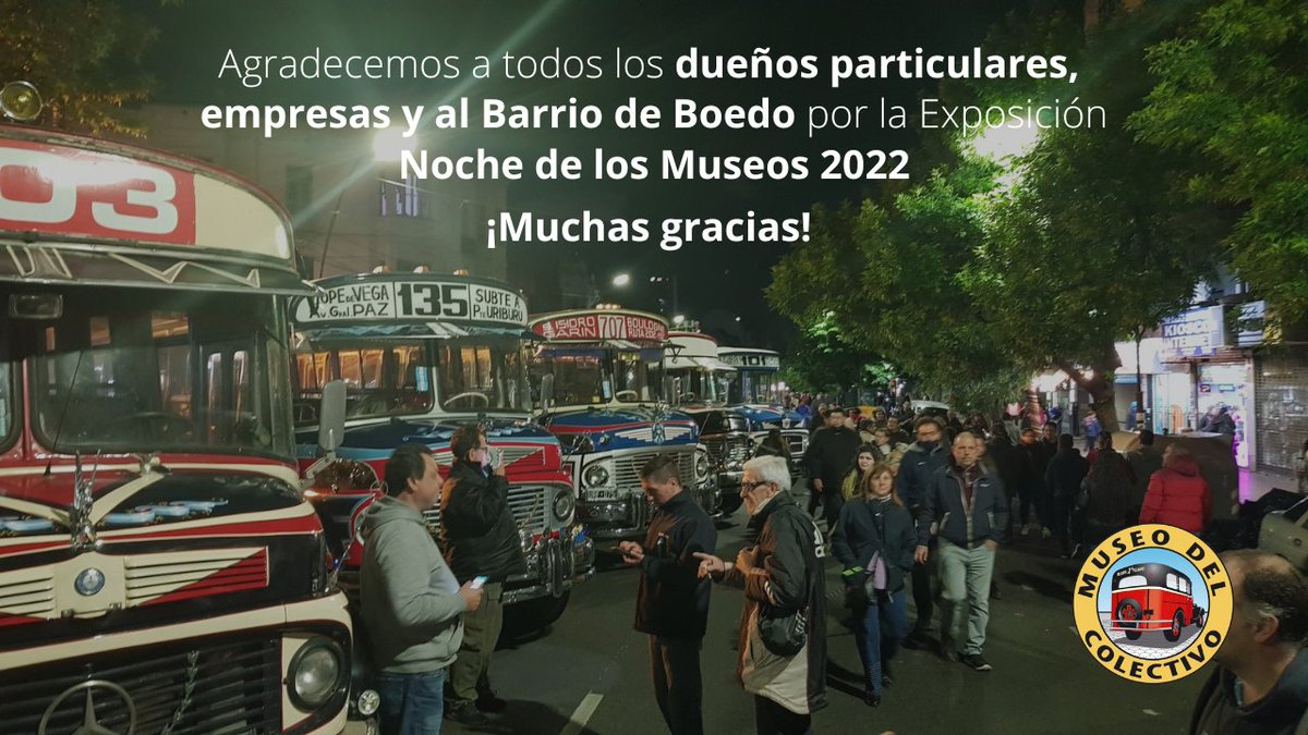 Desde el Museo del Colectivo, el Ómnibus y el Trolebus les agradecemos a todos los dueños particulares, empresas y al Barrio de Boedo por la Exposición de La Noche de los Museos 2022

Hacemos extensivo el agradecimiento a todos los que se acercaron a visitarnos

¡Muchas gracias!