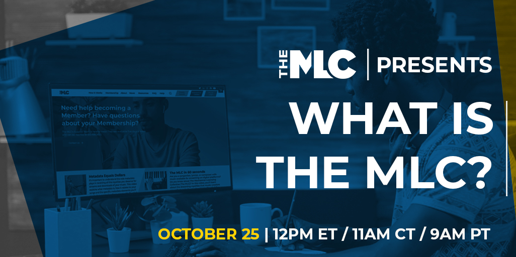 MLC_US's tweet photo. Are you an independent #songwriter, #lyricist or #composer? This webinar from The @MLC_US will provide step-by-step instructions on how you can #ConnectToCollect your US digital #MechanicalRoyalties! Sign up now at https://t.co/7pxLOFkAkj &amp; join us Oct 25th at 11am CT/12pm ET. https://t.co/LvUvquY7sP