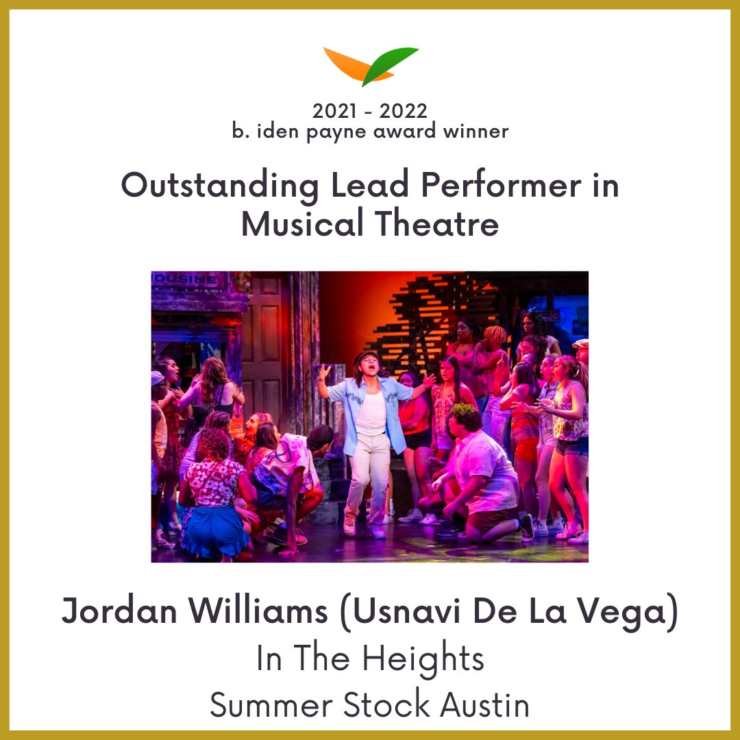 2021-2022 B. Iden Payne Award Winner for Outstanding Lead Performer in Musical Theatre:

Jordan Williams (Usnavi De La Vega)
In The Heights
<a href="/impactartsATX/">Impact Arts</a> 

#BIPAwards2022 #ATXTheatre #AustinTheatre