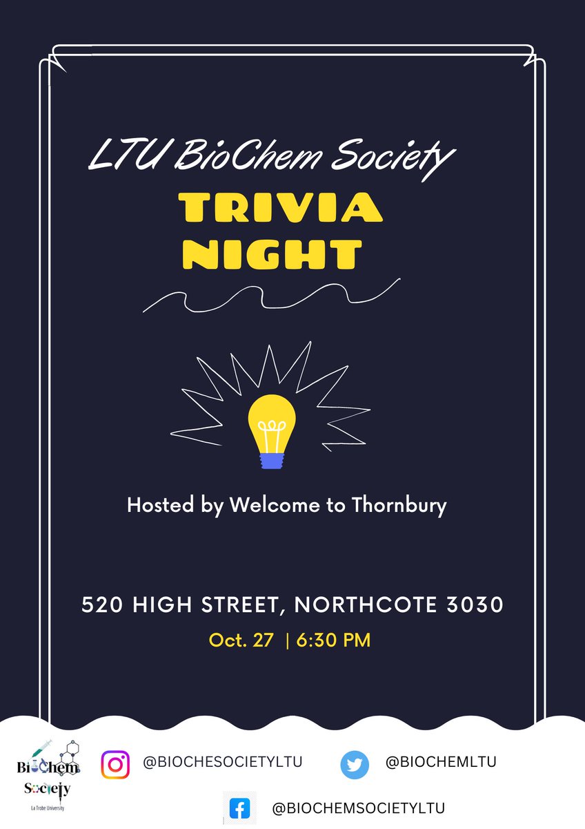 Join BioChem for a Trivia Night hosted by Welcome to Thornbury! Food and drinks available through the bar and food trucks.🧠🧬

When: 27th October @ 6:30 PM
Where: Welcome to Thornbury