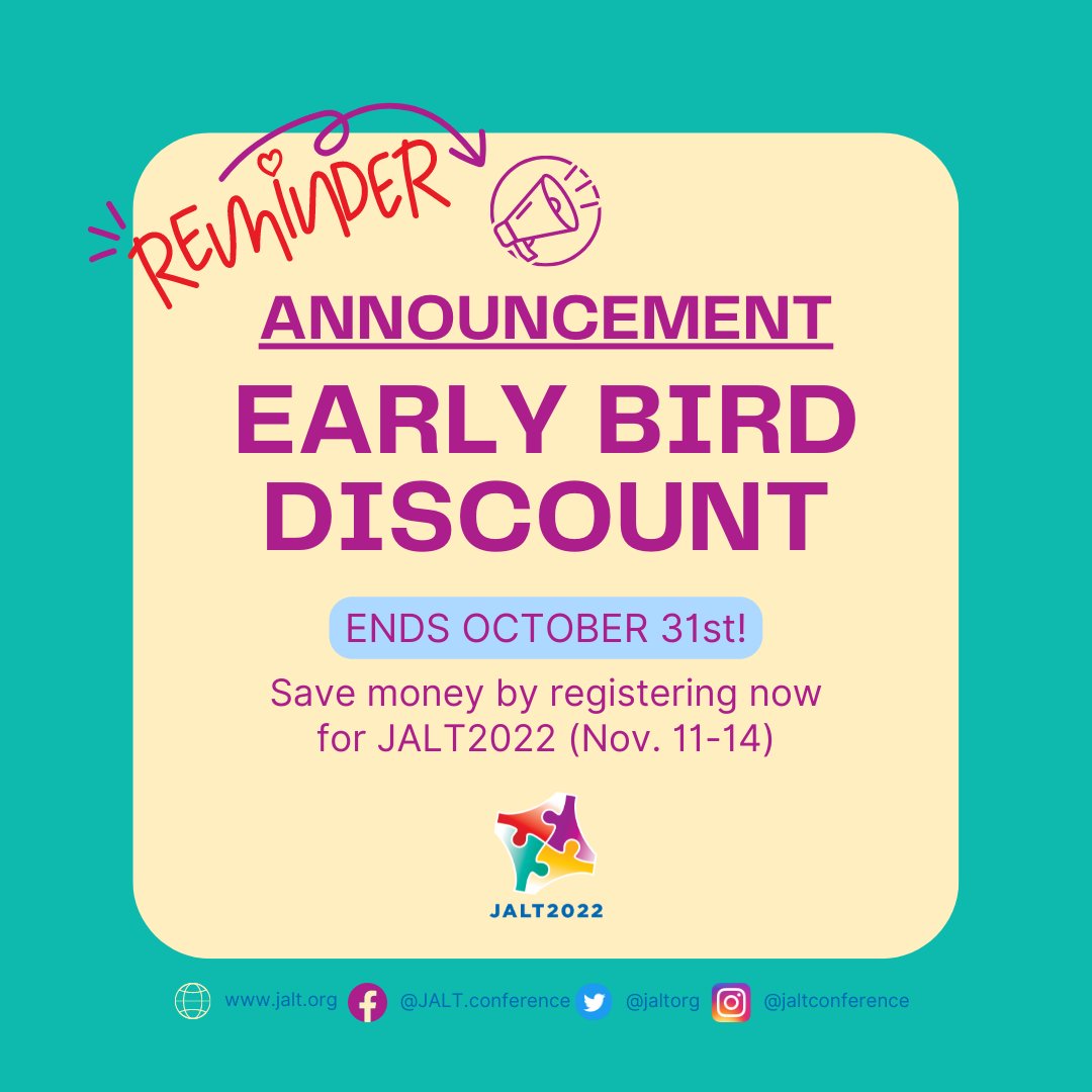 A friendly reminder that the deadline for early-bird payments for #JALT2022 is October 31st! Save up to 10,000 yen if you're a JALT member, and up to 5,000 yen if you're a non-member. (JALT2022 will be November 11-14 in Fukuoka, with online components.)
jalt.org/conference/jal…