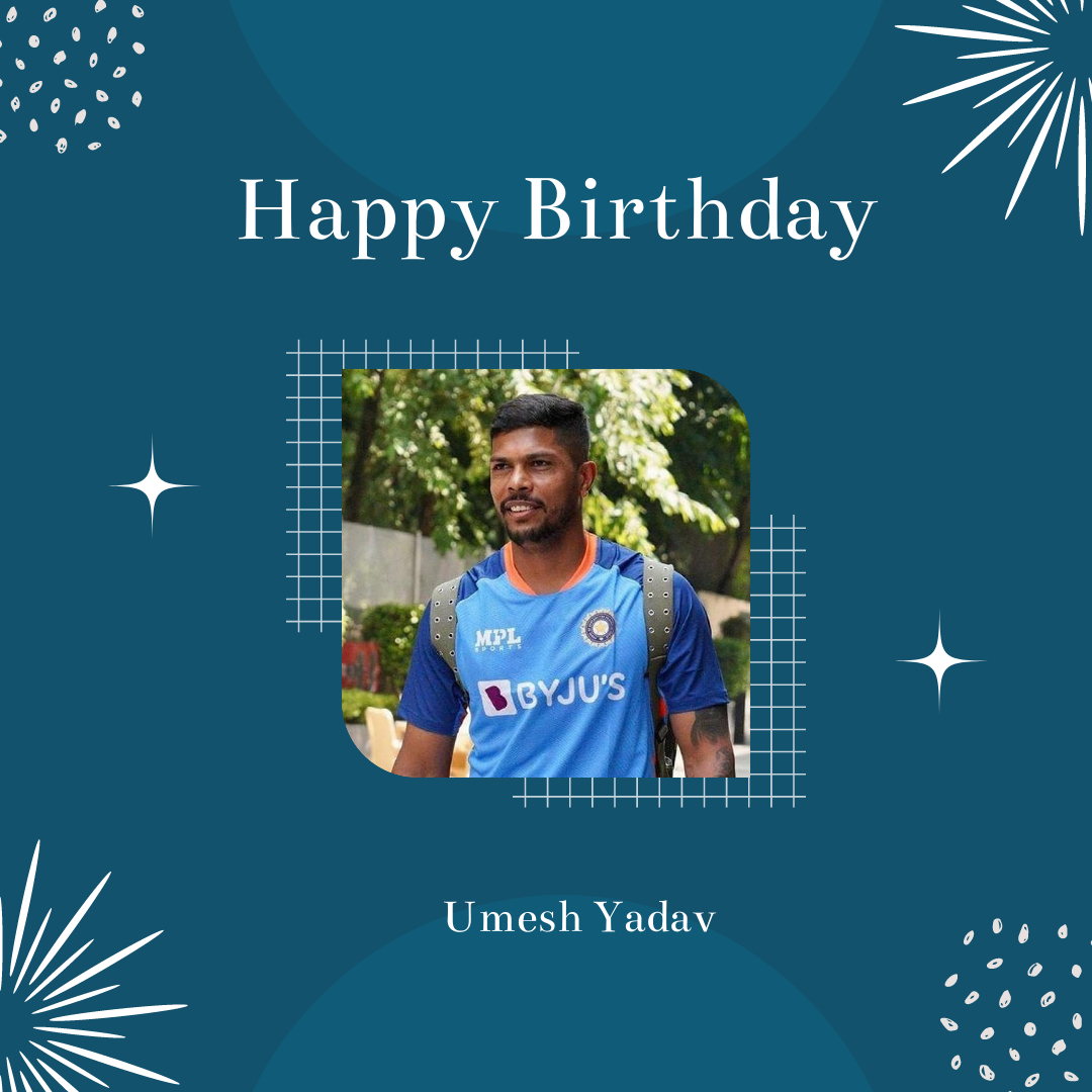 Happy Birthday Umesh Yadav     