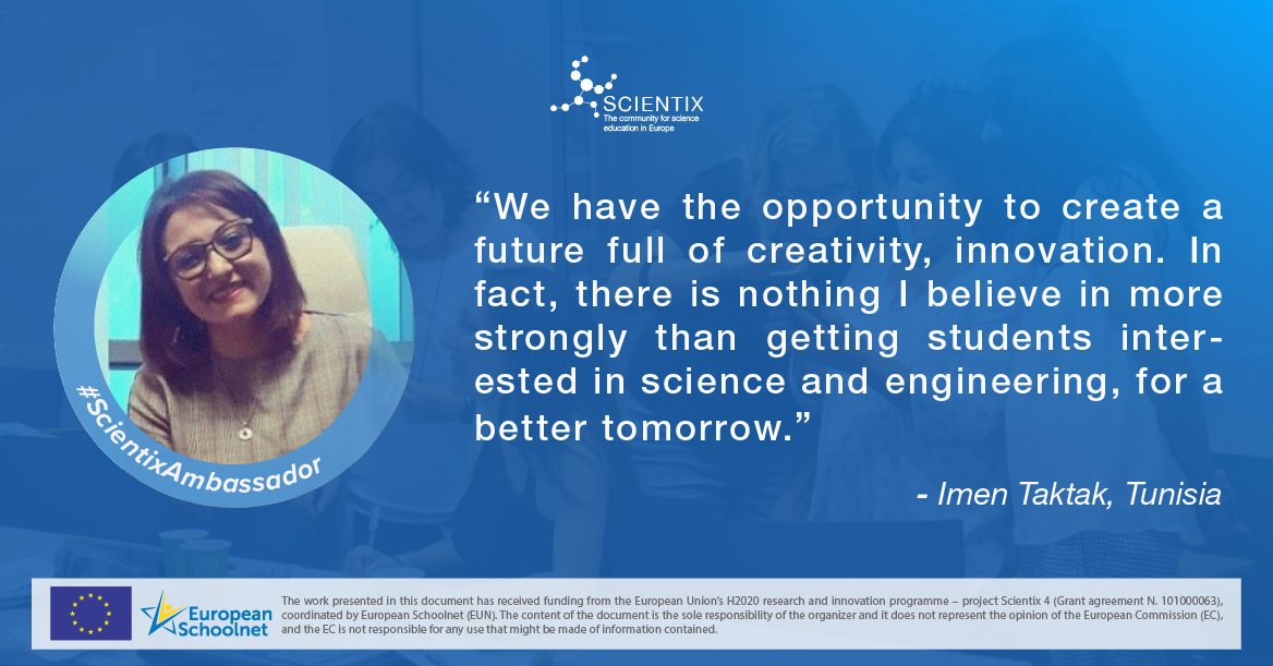 scientix_eu's tweet image. 👩🏫 Imen Taktak 🇹🇳 feels strongly that by getting students involved in #STEM, we’re paving the way for a brighter tomorrow 💪
#ScientixAmbassadorVisibilityCampaign
@ImenMarzouk