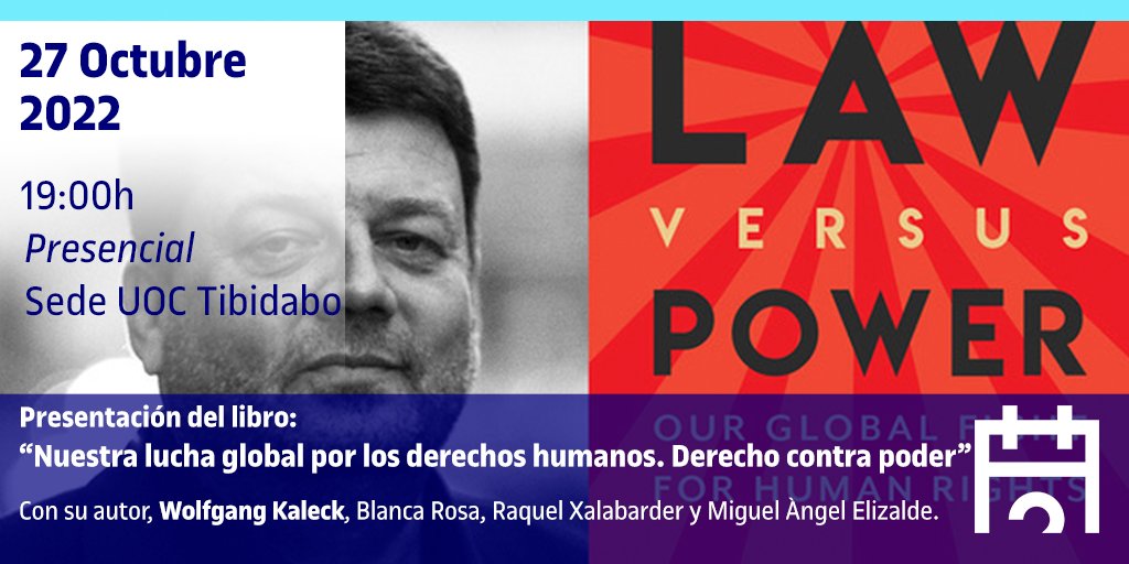 UOC Dret i Política (@uocedcp) on Twitter photo 🔜 Presentación del libro "Nuestra lucha global por los derechos humanos. Derecho contra poder" de <a href="/WolfgangKaleck/">Wolfgang Kaleck</a>, abogado y activista de #DDHH.
🗓️ Jueves, 27 de octubre, a las 19h
📍 <a href="/UOCuniversitat/">UOCuniversitat</a>: Av Tibidabo 39-43 #Barcelona
Inscripciones en bit.ly/3TAFiWY 🔜 Presentación del libro "Nuestra lucha global por los derechos humanos. Derecho contra poder" de <a href="/WolfgangKaleck/">Wolfgang Kaleck</a>, abogado y activista de #DDHH.
🗓️ Jueves, 27 de octubre, a las 19h
📍 <a href="/UOCuniversitat/">UOCuniversitat</a>: Av Tibidabo 39-43 #Barcelona
Inscripciones en bit.ly/3TAFiWY