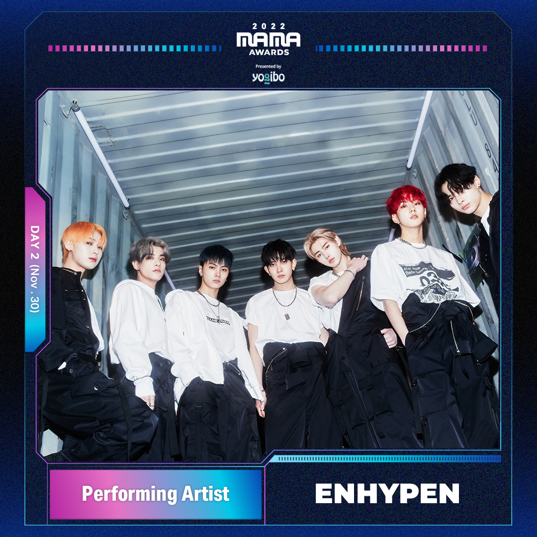 [#2022MAMA] Performing Artist | #enhypen 🏆 2022 MAMA 1st Lineup Please give a warm welcome to ENHYPEN to join 2022 MAMA ⠀ 2022 MAMA AWARDS 2022.11.29(TUE)-30(WED) ✅ Mnet Plus 앱에서 투표하세요 #2022MAMA #MAMAAWARDS #Mnet #2022MAMAAWARDS