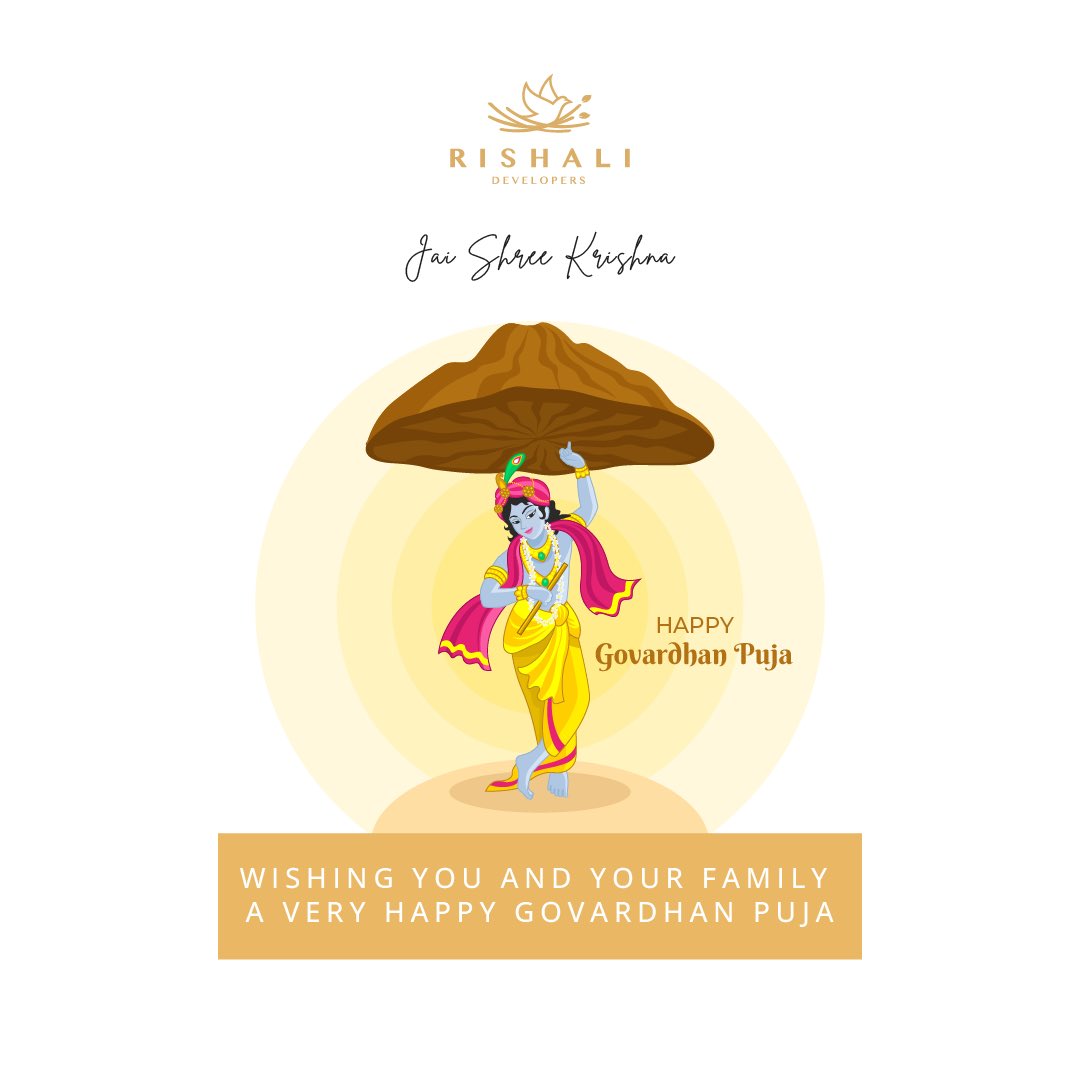 rishalidevelop's tweet photo. May the auspicious occasion of Govardhan Puja bring you success, wealth &amp; love. We wish you a very happy and prosperous day filled with Lord Krishna’s blessings. Jai Shree Krishna ! Happy #govardhanpuja #rishalidevelopers #GovardhanPuja2022  #diwali 🪔 https://t.co/jZ9ETTGibA
