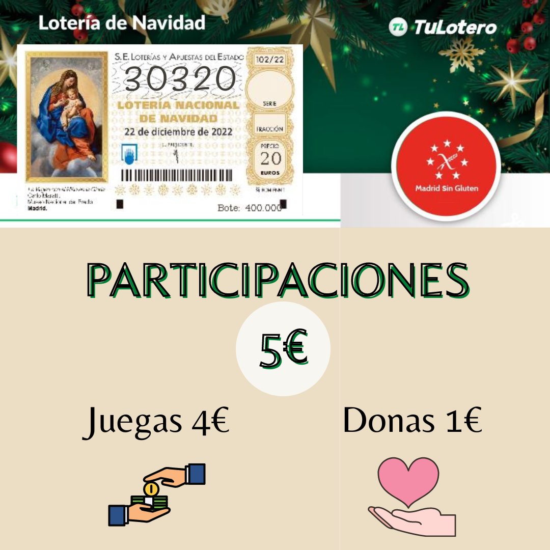 Participaciones 5€ del número 30.320.
Juegas 4€
Donas 1€ para nuestros proyectos: 

- Atención al Paciente
- Difusión y divulgación de la Enfermedad Celíaca
- Proyecto Restauración sin gluten/gluten free
- Incidencia política

Comprar: web.tulotero.es/empresas/singl…