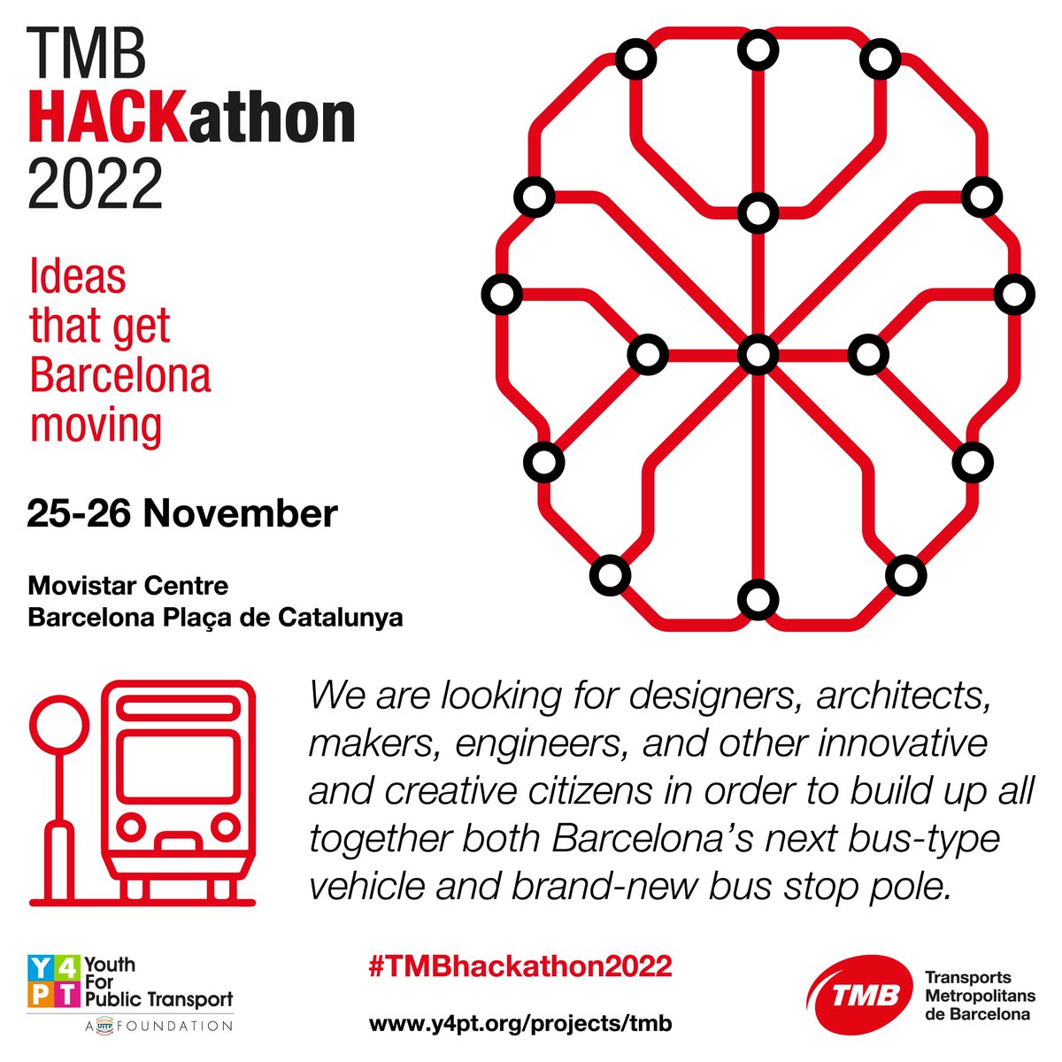 🚀Call for #TMBHackathon2022 #Y4PThackathon is open!

💡Building up all together both Barcelona’s next bus-type vehicle🚌 and brand-new #bus stop pole🚏.

🗓️25-26 November 2022

📌 #Barcelona 🇪🇸

🏆Travel to #UITP2023 #BrightLightOfTheCity

👉Register now: y4pt.org/projects/tmb/