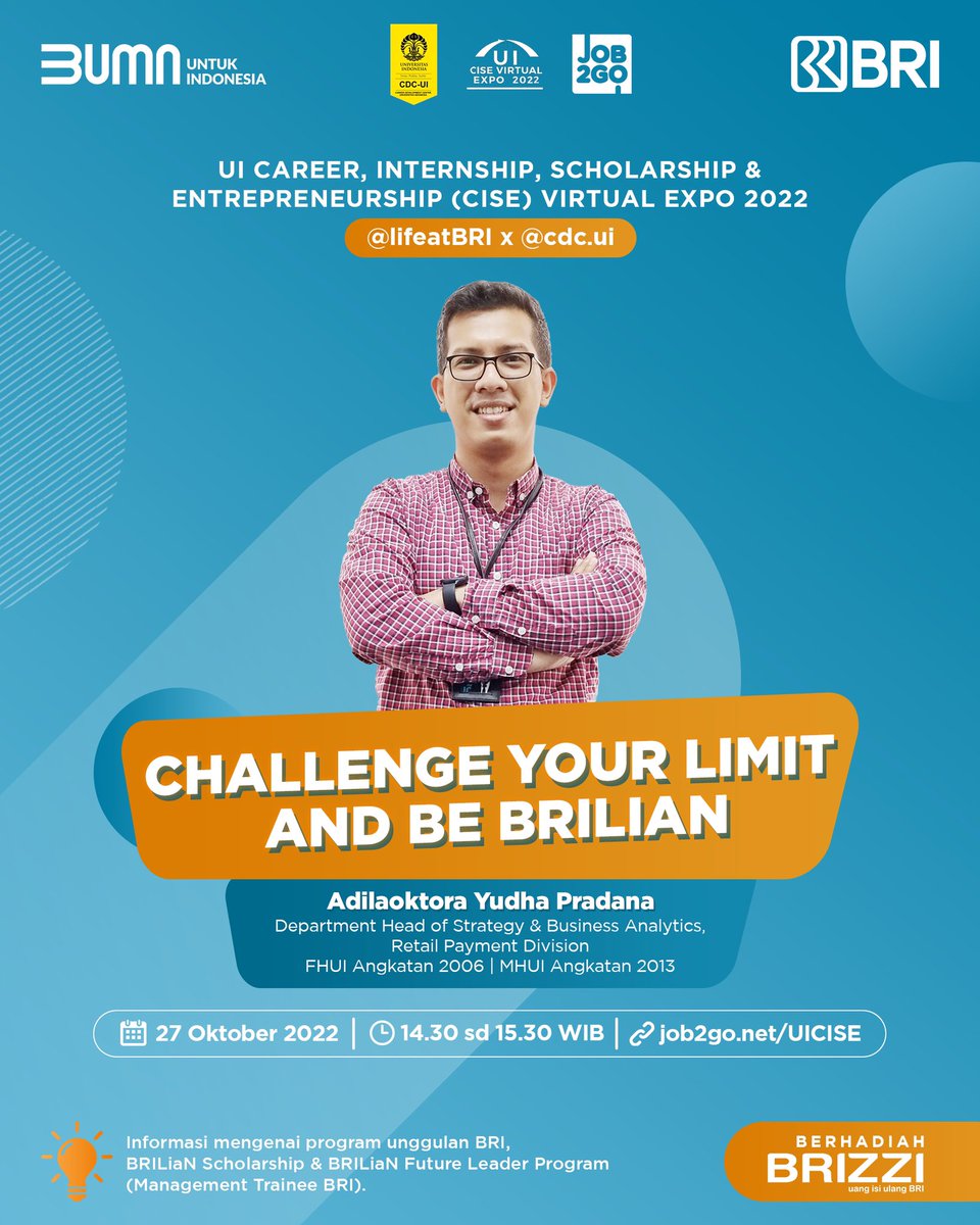 LifeatBRI's tweet photo. UI Career, Internship, Scholarship & Entrepreneurship (CISE) Virtual Expo 2022
@LifeatBRI x @CDCUIcareer
Challenge Your Limit and Be BRILiaN β
#LifeatBRI
#MemberiMaknaIndonesia
#BRILiaNScholarhsip
#BRILiaNFutureLeaderProgram
#BFLP
#Mahasiswa
#UICISE2022 https://t.co/s48yvaxaF4