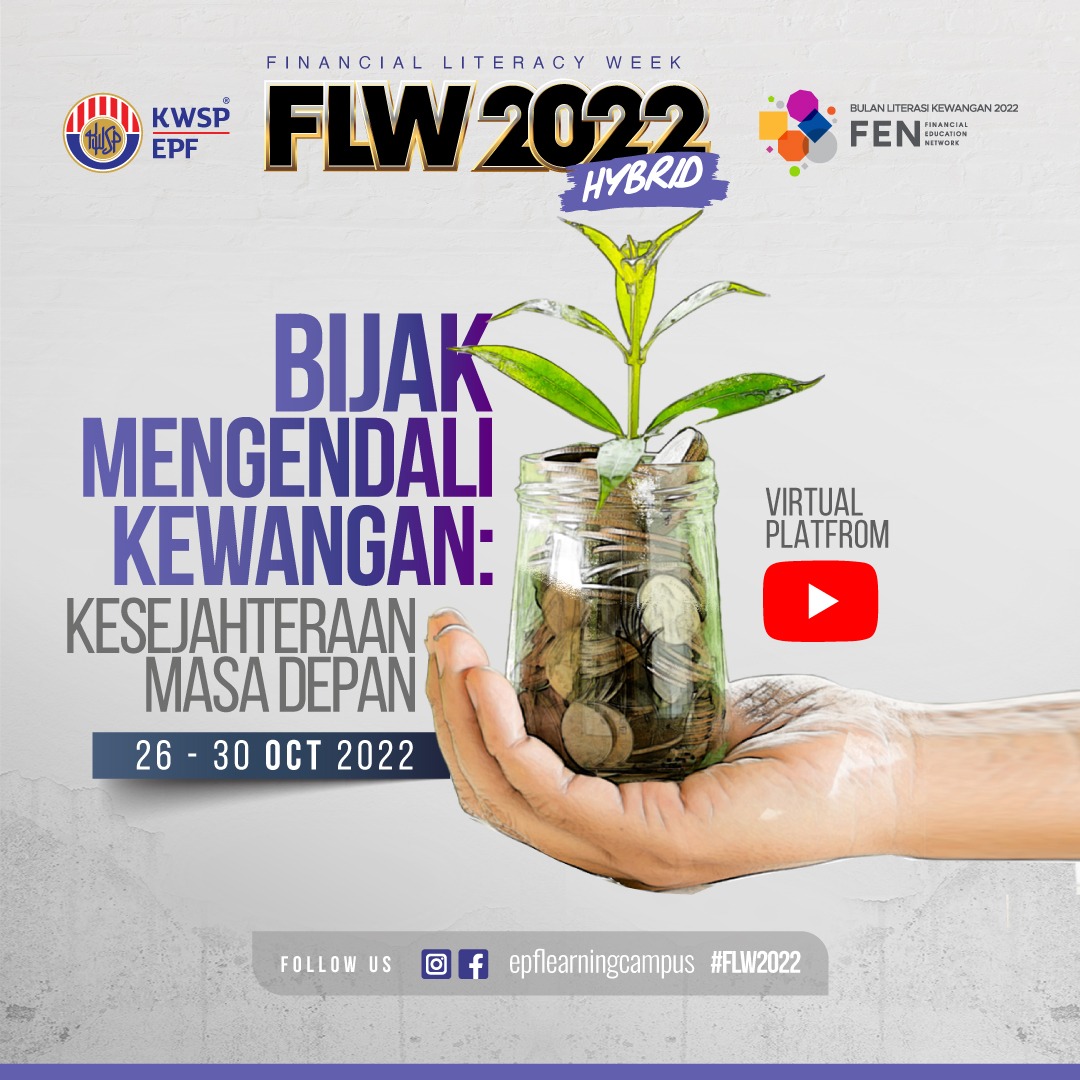 KWSPMalaysia's tweet photo. Jom sertai program Financial Literacy Week 2022 secara virtual di Youtube KWSP, bermula 26 – 30 Oktober 2022 ini.
Pelbagai topik menarik berkenaan literasi kewangan disediakan untuk anda.
Jangan ketinggalan!
#KWSP #FLW2022 #BermulaDiSini https://t.co/wNeFTKRbil