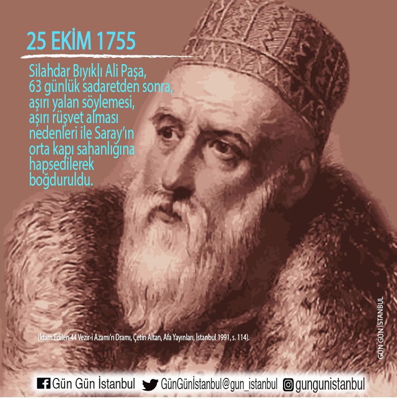 gun_istanbul's tweet photo. #I755 #SilahdarBıyıklıAliPaşa #Sadrazam #yalan #rüşvet #boğdurulma #öldürülme #ÇetinAltan #Afayayınları #İstanbul #İstanbulunTarihi #GünGünİstanbul @istanbulbld https://t.co/DB1RloUhrh