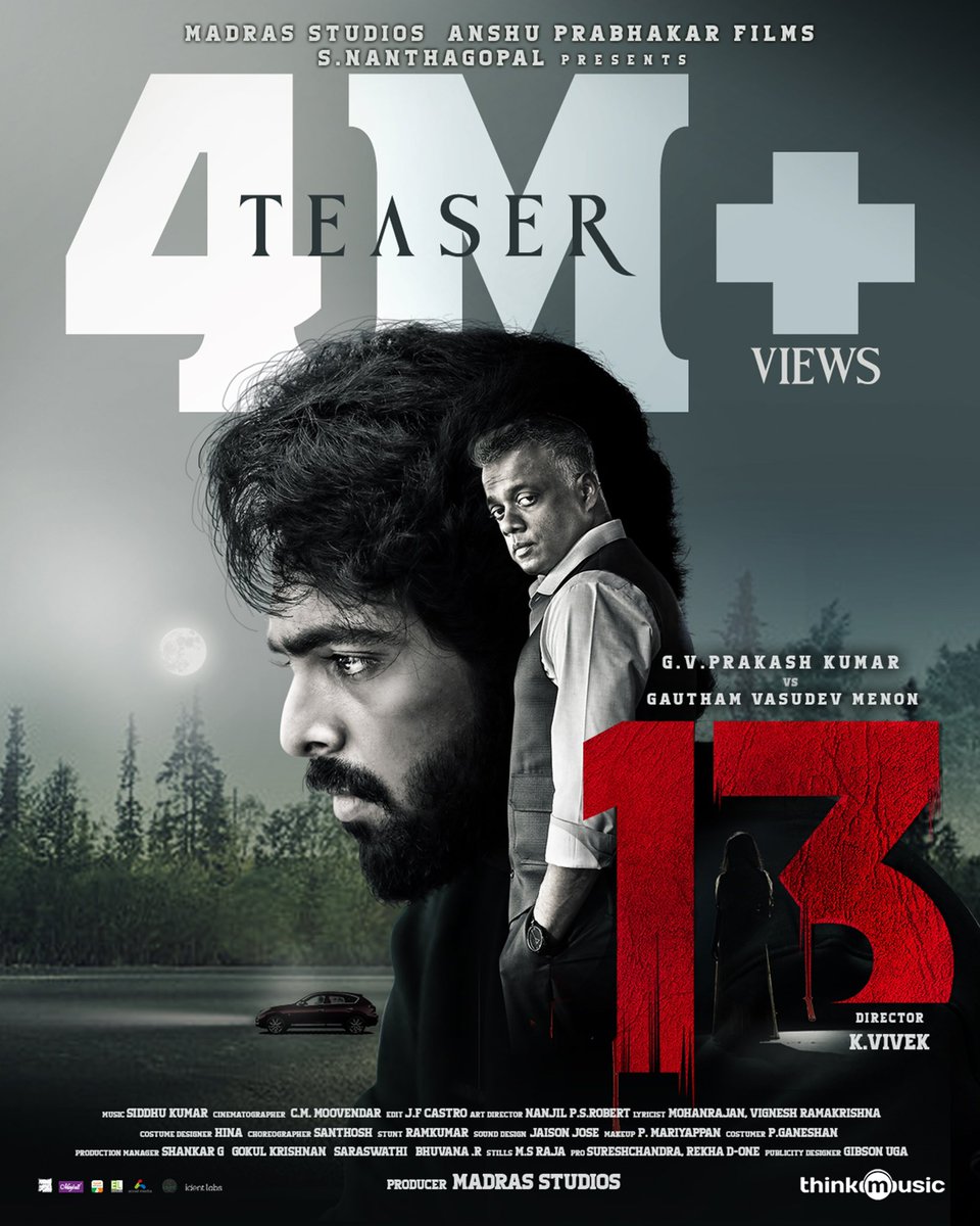 #13Teaser hits 4️⃣ Million Views 💥💥 ! 

▶️ youtu.be/IfbGmVdBb54

<a href="/gvprakash/">G.V.Prakash Kumar</a> <a href="/menongautham/">Gauthamvasudevmenon</a> <a href="/director_vivekk/">K Vivek</a> <a href="/Madras_Studios/">Madras Studios</a> <a href="/Music_Siddhu/">Siddhu Kumar</a>  <a href="/dopmoovendar/">Moovendar CM</a> <a href="/jfc_castro/">JFC CASTRO</a> <a href="/aadhya_prasad/">Aadhya Prasad</a> <a href="/bt_bhavya/">Bhavya Trikha</a> <a href="/adithya_kathir/">Adithyakathir</a> <a href="/DoneChannel1/">Done Channel</a> <a href="/thinkmusicindia/">Think Music</a> <a href="/MadrasDiariesMD/">Madras Diaries</a>