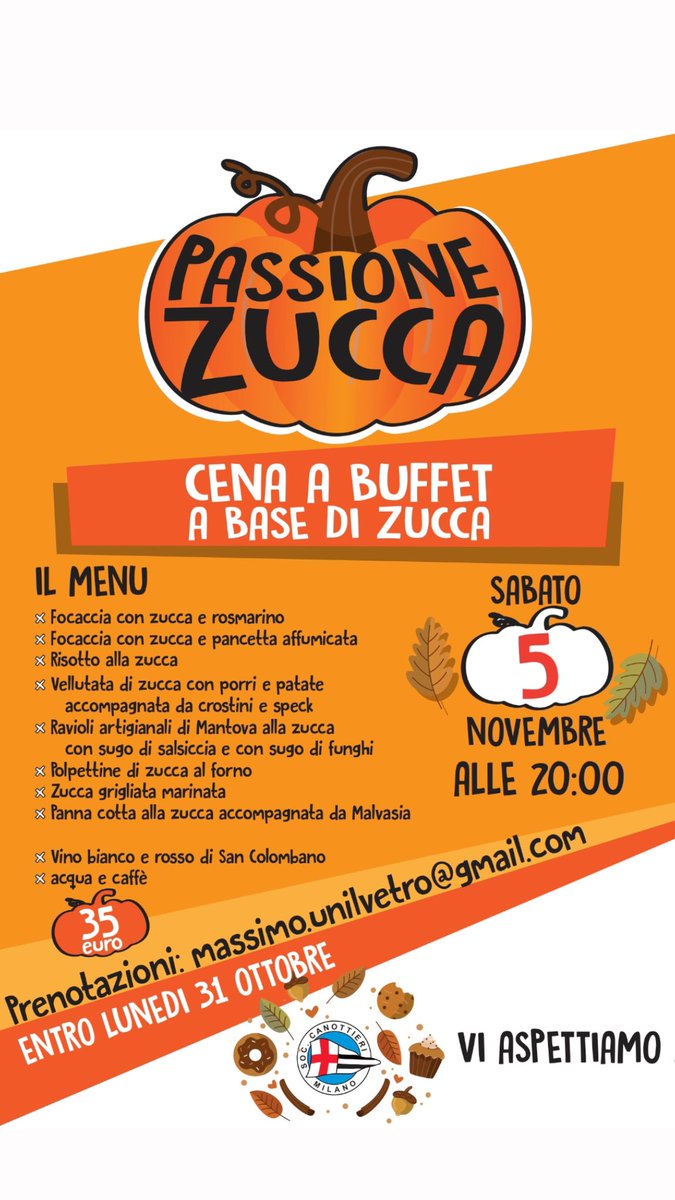 Canottieri_Mi's tweet photo. Il 5 novembre spazio alla Passione #Zucca !
Un intero #menu a base di zucca !
Prenotazioni:
massimo.unilvetro@gmail.com
ENTRO IL 31 OTTOBRE! https://t.co/Ik8qGJpaqH