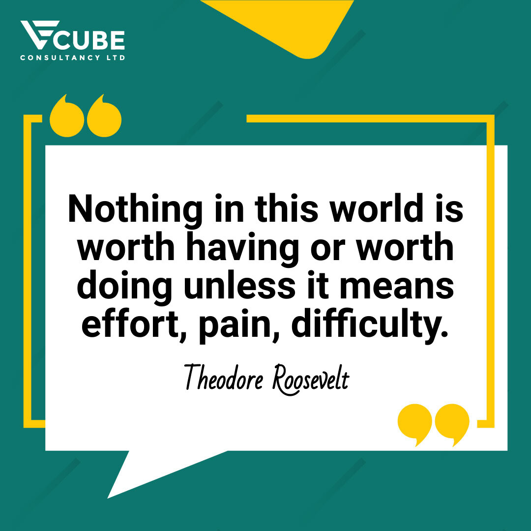 v3consultancy's tweet photo. Nothing in this world is worth having or worth doing unless it means effort, pain, difficulty.

- Theodore Roosevelt https://t.co/986GhlfwFu