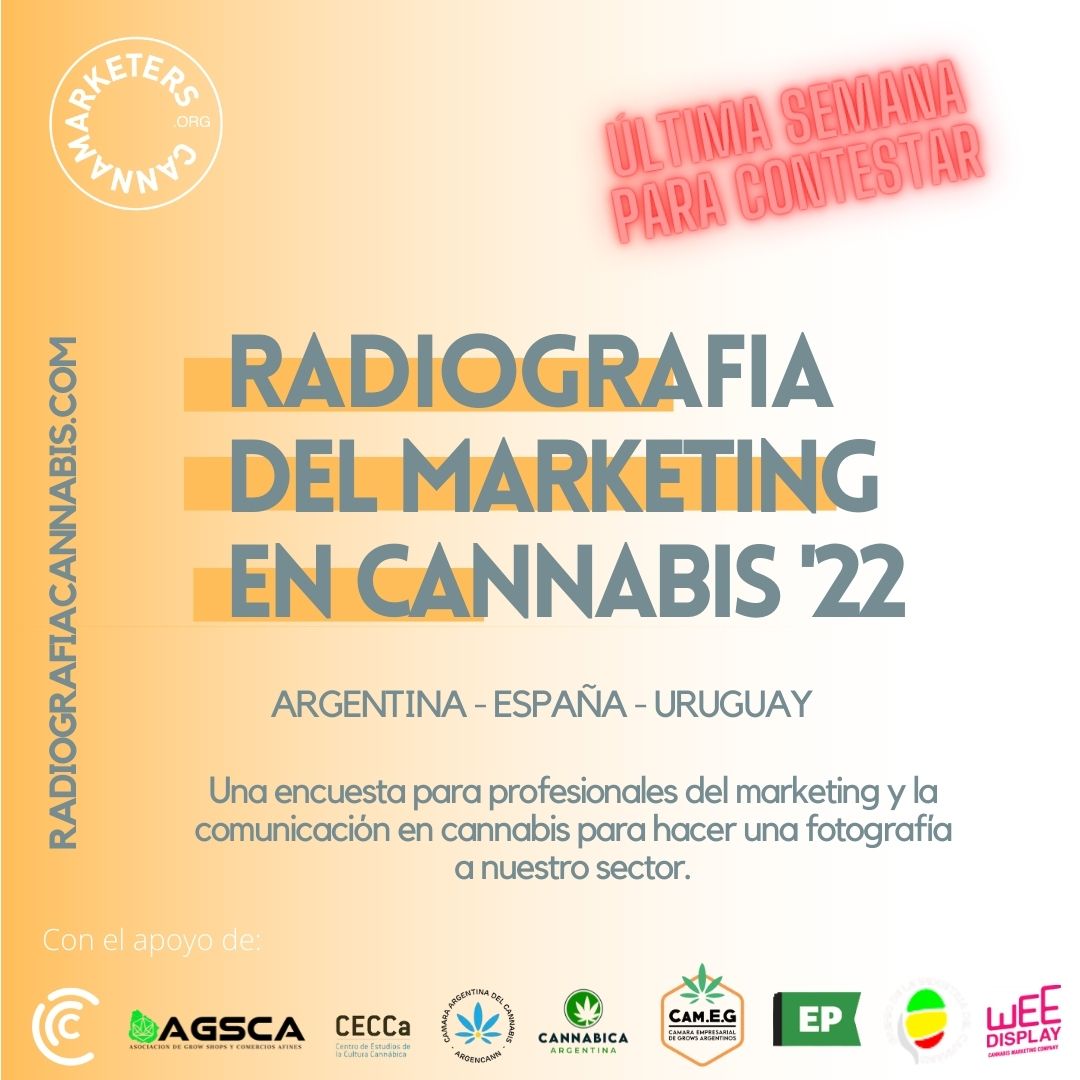 Entramos en la última semana con la encuesta abierta. Si te dedicas al marketing en la industria del cannabis en #argentina #españa o #uruguay no has hecho aún la encuesta, te animamos a hacerla! Será útil para ti, será útil para todos.

radiografiacannabis.com/2022