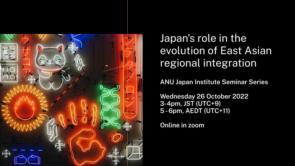 ANU College of Asia and the Pacific (@anuasiapacific) on Twitter photo Join us on zoom this Wednesday at 5pm (AEDT) to hear from <a href="/YumaOsaki/">Yuma Osaki/大﨑祐馬</a> on Japan's role in the evolution of East Asian regional integration — from the adoption of bilateral FTAs to the making of RCEP.
ANU Japan Institute 2022 Seminar Series.
REGISTER NOW: anu.zoom.us/meeting/regist… Join us on zoom this Wednesday at 5pm (AEDT) to hear from <a href="/YumaOsaki/">Yuma Osaki/大﨑祐馬</a> on Japan's role in the evolution of East Asian regional integration — from the adoption of bilateral FTAs to the making of RCEP.
ANU Japan Institute 2022 Seminar Series.
REGISTER NOW: anu.zoom.us/meeting/regist…