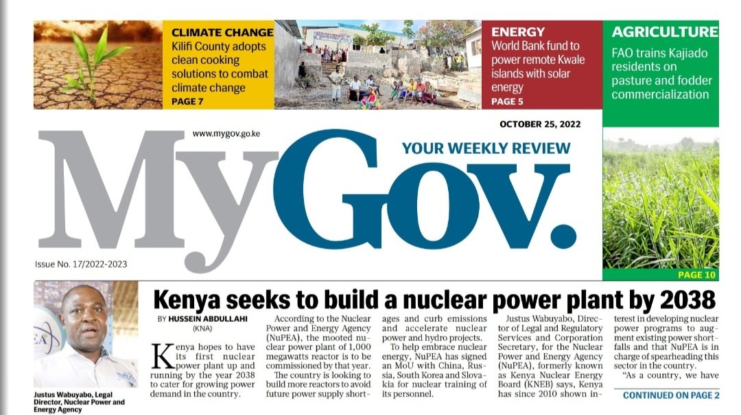 In today's #MyGovKe read how Kenya seeks to build nuclear plant by 2038 @MyGovKe online.fliphtml5.com/gakux/bxaw/#p=1