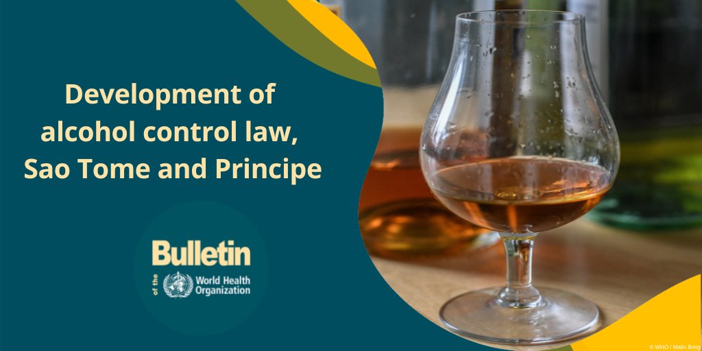 WHOBulletin's tweet photo. Zila M Sanchez et al. describe the process of developing #legislation on #alcohol control in #SaoTomeandPrincipe

➡️https://t.co/WosQbpFya6 

#WHOdrinkless #BeatNCDs #AlcoholPrevention https://t.co/JnUpxHIfQH