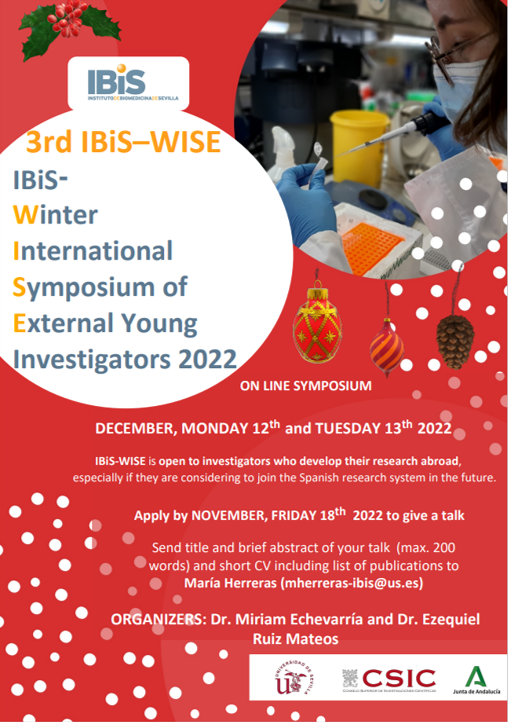 🔵 Life with IBiS | IBiS-Winter International Symposium of External Young Investigators 2022 is coming! (3rd edition)🎄 12-13th December. Open to investigators researching abroad, especially if consider joininig the Spanish research system. Apply by 18th November!⬇️ #IBiSWISE