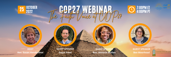 🚨HAPPENING TODAY 25 October!

"The Faith Voice at COP27" Webinar🤲🏼🌎
Learn about the faith perspective toward this important <a href="/UN/">United Nations</a> climate event in Egypt. #Faith4Earth <a href="/BhumiGlobal/">Bhumi Global</a> <a href="/interfaithpower/">Interfaith Power & Light</a> 

⏰7:00pm ET/4:00pm PT

✏Register NOW!
interfaithpowerandlight.salsalabs.org/cop27webinaroc…